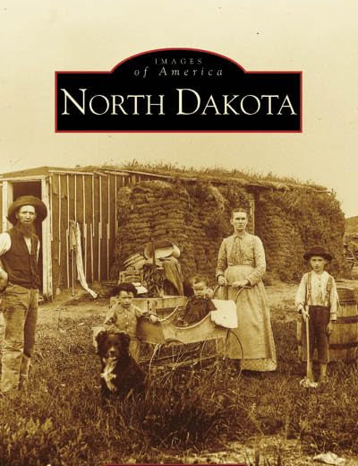 North Dakota (ND) (Images of America)