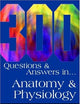 300 Questions and Answers in Anatomy and Physiology for Veterinary Nurses