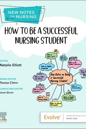 How to be a Successful Nursing Student: New Notes on Nursing