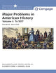 Major Problems in American History, Volume I (MindTap Course List)
