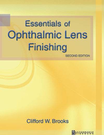 Essentials of Ophthalmic Lens Finishing
