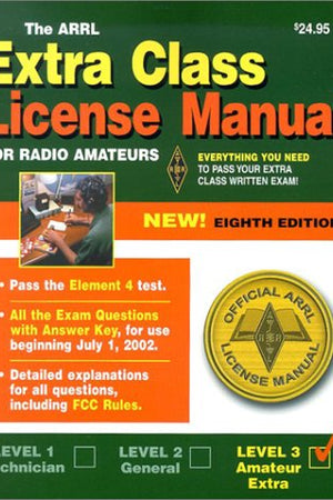 The ARRL Extra Class License Manual for Radio Amateaurs, 8th Edition