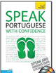 Speak Portuguese with Confidence with Three Audio CDs: A Teach Yourself Guide (TY: Conversation)