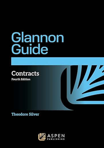 Glannon Guide to Contracts: Learning Contracts Through Multiple- Choice Questions and Analysis (Glannon Guides Series)