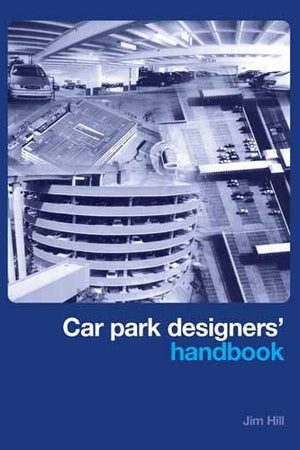 Car Park Designers' Handbook