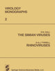 The Simian Viruses / Rhinoviruses
