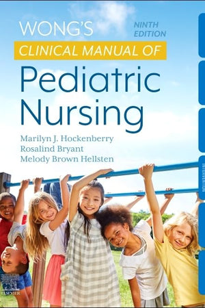 Wong's Clinical Manual of Pediatric Nursing