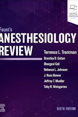 Faust's Anesthesiology Review