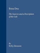 Bona Dea: The Sources and a Description of the Cult (Études préliminaires aux religions orientales dans l'Empire romain, 110)