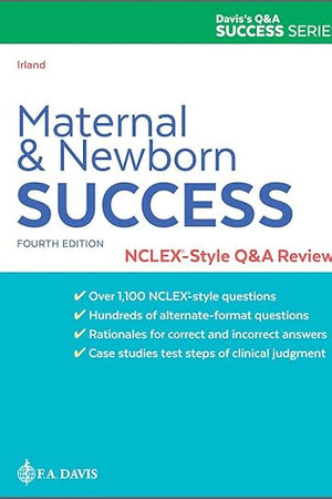 Maternal and Newborn Success: NCLEX®-Style Q&A Review