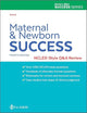 Maternal and Newborn Success: NCLEX®-Style Q&A Review