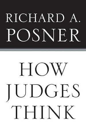 How Judges Think (Pims - Polity Immigration and Society Series)