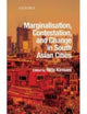 Marginalisation, Contestation, and Change in South Asian Cities