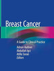 Breast Cancer: A Guide to Clinical Practice