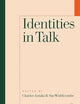 Identities in Talk