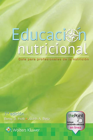 Educación nutricional: Guía para profesionales de la nutrición: .