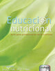Educación nutricional: Guía para profesionales de la nutrición: .