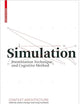 Simulation: Presentation Technique and Cognitive Method (Context Architecture)