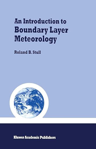 An Introduction to Boundary Layer Meteorology (Atmospheric Sciences Library)
