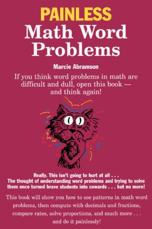 Painless Math Word Problems (Barron's Painless Series) (Turtleback School & Library Binding Edition)