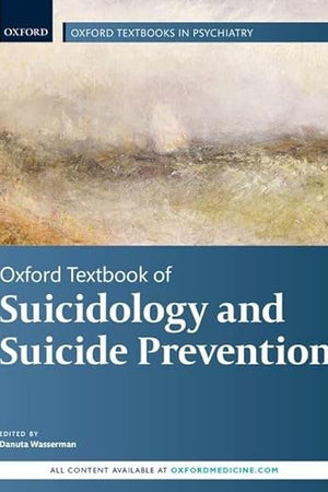 Oxford Textbook of Suicidology and Suicide Prevention