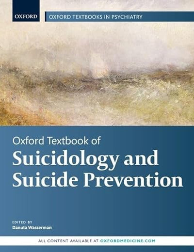 Oxford Textbook of Suicidology and Suicide Prevention