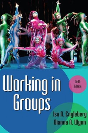 Working in Groups Plus MySearchLab with eText -- Access Card Package (6th Edition)