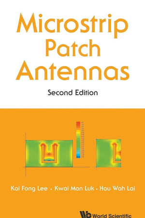 MICROSTRIP PATCH ANTENNAS (SECOND EDITION)