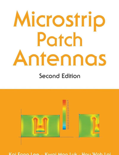 MICROSTRIP PATCH ANTENNAS (SECOND EDITION)