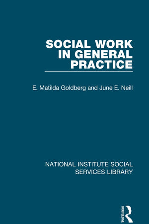 Social Work in General Practice (National Institute Social Services Library)