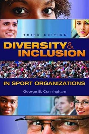Diversity and Inclusion in Sport Organizations: A Multilevel Perspective
