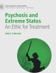 Psychosis and Extreme States: An Ethic for Treatment (The Palgrave Lacan Series)