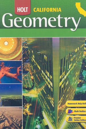 Holt Geometry: Student Edition Grades 9-12 2008