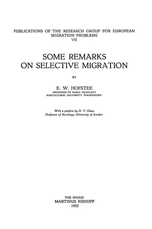 Some Remarks on Selective Migration (Research Group for European Migration Problems, 7)