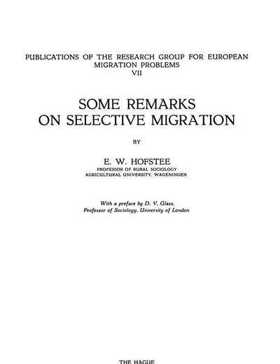 Some Remarks on Selective Migration (Research Group for European Migration Problems, 7)