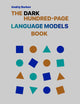 The Dark Hundred-Page Language Models Book