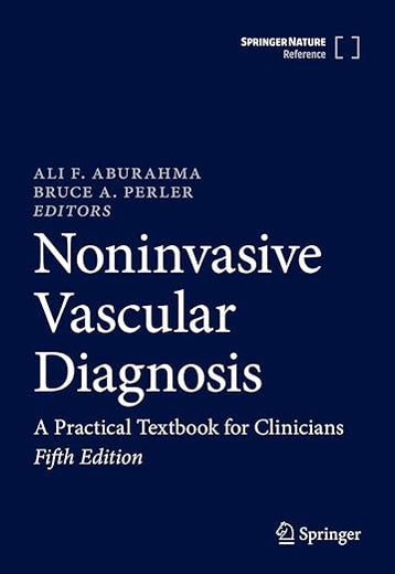 Noninvasive Vascular Diagnosis: A Practical Textbook for Clinicians