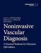 Noninvasive Vascular Diagnosis: A Practical Textbook for Clinicians