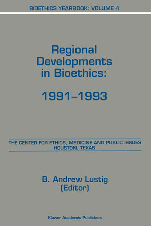 Bioethics Yearbook: Regional Developments in Bioethics: 1991–1993
