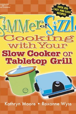 Simmer or Sizzle: Cooking with Your Slow Cooker or Contact Grill