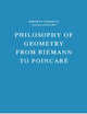 Philosophy of Geometry from Riemann to Poincaré (Episteme, 7)