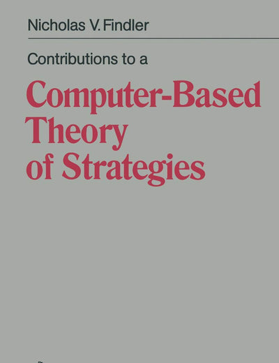 Contributions to a Computer-Based Theory of Strategies