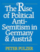 The Rise of Political Anti-Semitism in Germany and Austria: Revised Edition