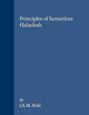 Principles of Samaritan Halachah (Studies in Judaism in Late Antiquity, 38)
