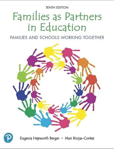 Families as Partners in Education: Families and Schools Working Together