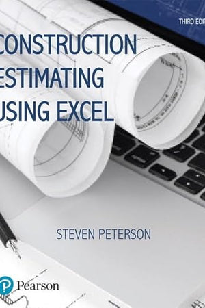 Construction Estimating Using Excel (What's New in Trades & Technology)