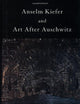 Anselm Kiefer and Art after Auschwitz (Cambridge Studies in New Art History and Criticism)
