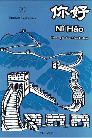Ni Hao. Student Workbook (Intermediate Level 3)
