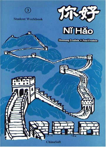 Ni Hao. Student Workbook (Intermediate Level 3)