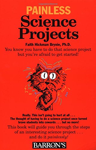 Painless Science Projects (Barron's Painless)
